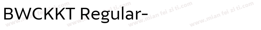BWCKKT Regular字体转换